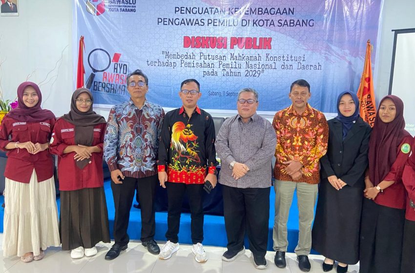  DEMA STIS Al-Aziziyah Soroti Risiko Pemisahan Pemilu 2029 dalam Diskusi Publik Bawaslu Sabang