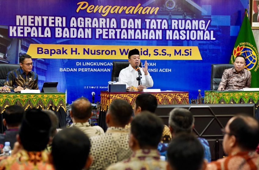  Menteri ATR/Kepala BPN: Transformasi Layanan Pertanahan Harus Berorientasi pada Kepuasan Masyarakat